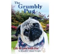 Jennifer Niland Wright The Grumbly Pug (Copertina rigida)