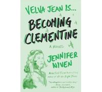 Jennifer Niven Becoming Clementine (Tascabile) Velva Jean Series