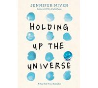 Jennifer Niven Holding Up the Universe (Copertina rigida)