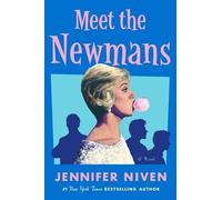 Jennifer Niven Meet the Newmans (Copertina rigida)