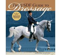 Jennifer O. Bryant The USDF Guide to Dressage (Copertina rigida)