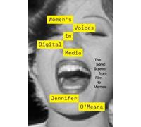 Jennifer O'Meara Women's Voices in Digital Media (Copertina rigida)