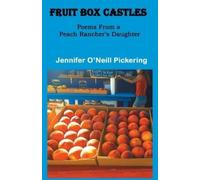 Jennifer O'Neill Pickering Fruit Box Castles (Tascabile)