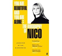 Jennifer Otter Bickerdike You Are Beautiful and You Are Alone (Tascabile)