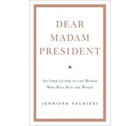 Jennifer Palmieri Dear Madam President (Copertina rigida)