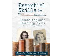 Jennifer Patterson Dond Essential Skills for the Occasional Genealog (Tascabile)