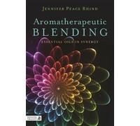 Jennifer Peace Rhind Aromatherapeutic Blending (Tascabile)