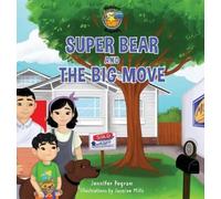 Jennifer Pegram Super Bear and the Big Move (Copertina rigida) Bedtime Brigade