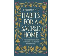 Jennifer Pepito Habits for a Sacred Home (Copertina rigida)