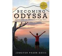 Jennifer Pharr Davis Becoming Odyssa (Copertina rigida)