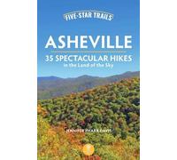 Jennifer Pharr Davis Five-Star Trails: Asheville (Tascabile) Five-Star Trails