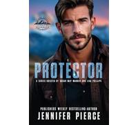 Jennifer Pierce Susan May Warren Lisa Phillips Protector (Tascabile)