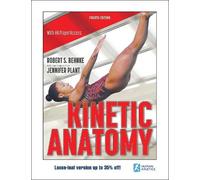 Jennifer Plant Robert S. Behnke Kinetic Anatomy (Rilegatura flessibile)
