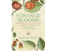 Jennifer Potter Strange Blooms (Tascabile)
