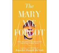 Jennifer Powell McNutt The Mary We Forgot (Tascabile)