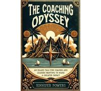 Jennifer Powers The Coaching Odyssey (Tascabile)