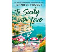 Jennifer Probst To Sicily with Love (Tascabile)