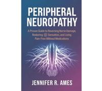 Jennifer R Ames Peripheral Neuropathy (Tascabile)