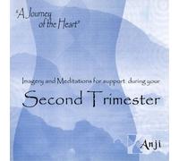 Jennifer R. Bloome MS OTR HWC - Imagery and Meditations for support during your Second Trimester (Enhance Pregnancy) (US Import)