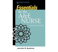 Jennifer R. Buettner Essentials for the A&E Nurse (Tascabile)