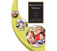 Jennifer R. Karnopp Charles M. Reigeluth Reinventing Schools (Copertina rigida)