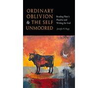 Jennifer R. Rapp Ordinary Oblivion and the Self Unmoored (Copertina rigida)
