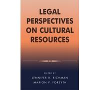 Jennifer R. Richman Legal Perspectives on Cultural Resources (Tascabile)