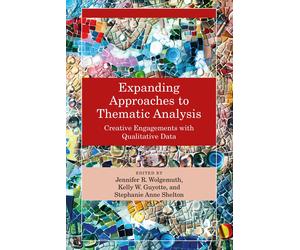 Jennifer R. Wolgemuth Expanding Approaches to Thematic Analysis (Tascabile)