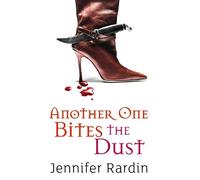 Jennifer Rardin Another One Bites The Dust (Tascabile) Jaz Parks