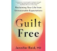 Jennifer Reid Guilt Free (Copertina rigida)