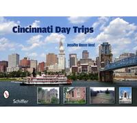 Jennifer Renee Reed Cincinnati Day Trips (Tascabile)