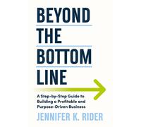 Jennifer Rider Beyond The Bottom Line (Tascabile)