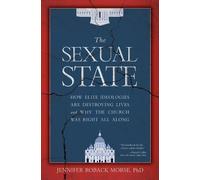 Jennifer Roback Morse The Sexual State (Copertina rigida)