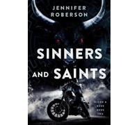 Jennifer Roberson Sinners and Saints (Tascabile) Blood and Bone
