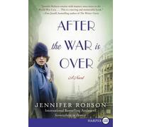 Jennifer Robson After the War is Over [Large Print] (Tascabile)
