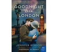 Jennifer Robson Goodnight from London (Tascabile)