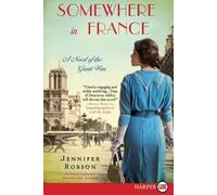Jennifer Robson Somewhere in France (Tascabile)