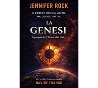 Jennifer Rock - La Genesi: Prequel de Il Protocollo Noè
