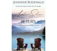 Jennifer Rodewald Lake Shore Return (Tascabile) Redemption Shores