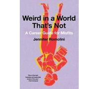 Jennifer Romolini Weird in a World That's Not (Tascabile)