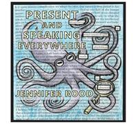 Jennifer Rood Present and Speaking Everywhere (Copertina rigida)