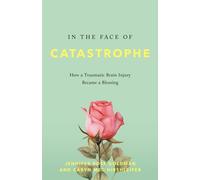 Jennifer Rose Goldman Caryn Meg Hirshl In the Face of Catast (Copertina rigida)