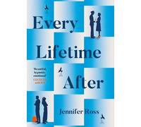 Jennifer Ross Every Lifetime After (Copertina rigida)