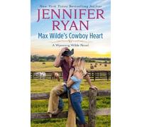 Jennifer Ryan Max Wilde's Cowboy Heart (Tascabile) Wyoming Wilde