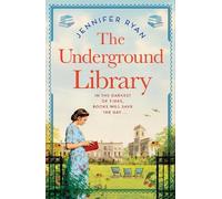 Jennifer Ryan The Underground Library (Copertina rigida)