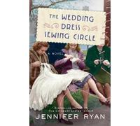 Jennifer Ryan The Wedding Dress Sewing Circle (Tascabile)