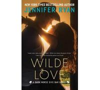 Jennifer Ryan Wilde Love (Tascabile) Dark Horse Dive Bar