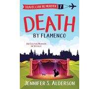 Jennifer S Alderson Death by Flamenco (Tascabile)