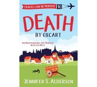 Jennifer S Alderson Death by Oxcart (Tascabile)