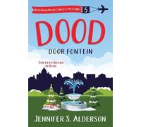 Jennifer S Alderson Dood door fontein (Tascabile)